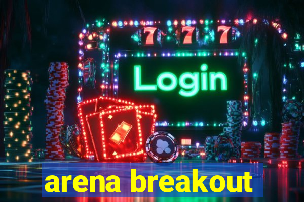 arena breakout-beta